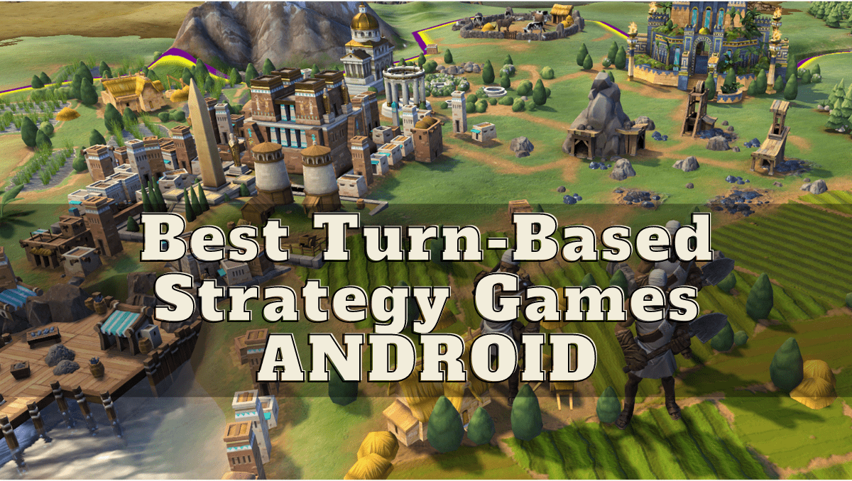 Games strategy android turn based phoneworld linkedin whatsapp twitter Best turn based game android
