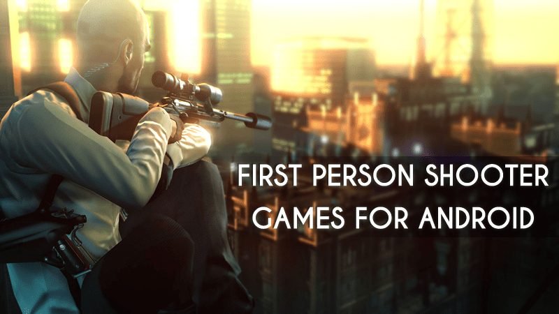 First person shooter game android